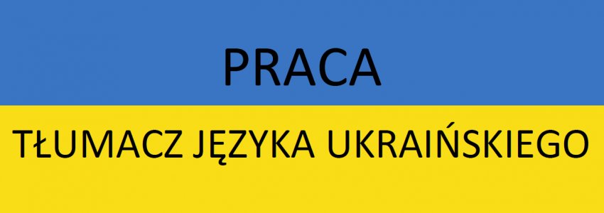 Zdjęcie do Praca w MOPS - tłumacz języka ukrainskiego.