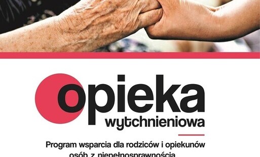Zdjęcie do Nab&oacute;r uczestnik&oacute;w do Programu &bdquo;Opieka wytchnieniowa&rdquo; dla Jednostek Samorządu Terytorialnego &ndash; edycja 2025